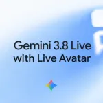 Gemini 3.8 Live получила видеоаватар для бизнеса