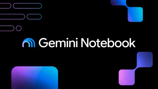 Google переименовала NotebookLM в Gemini Notebook и усилила интеграцию с экосистемой Gemini