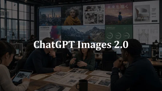 OpenAI выпустила GPT Image 2 и ChatGPT Images 2.0